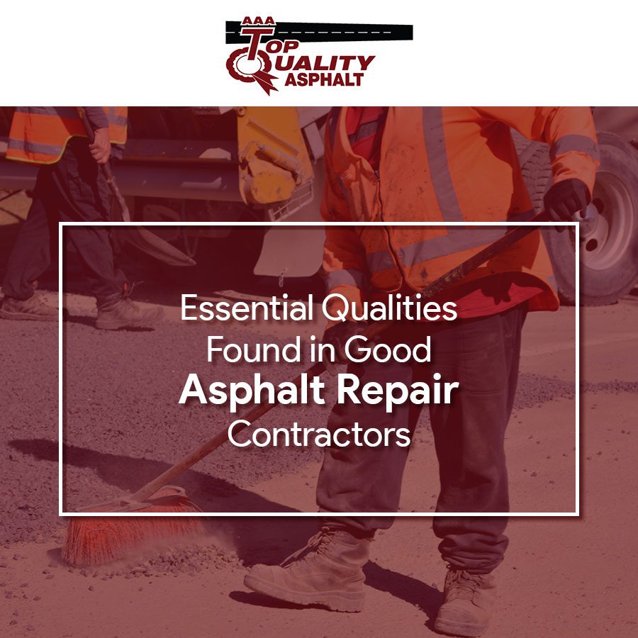 Essential Qualities Found in Good Asphalt Repair Contractors