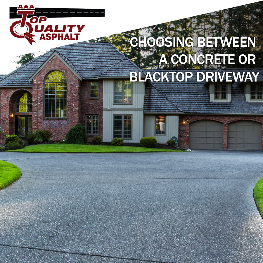 Choosing Between a Concrete or Blacktop Driveway