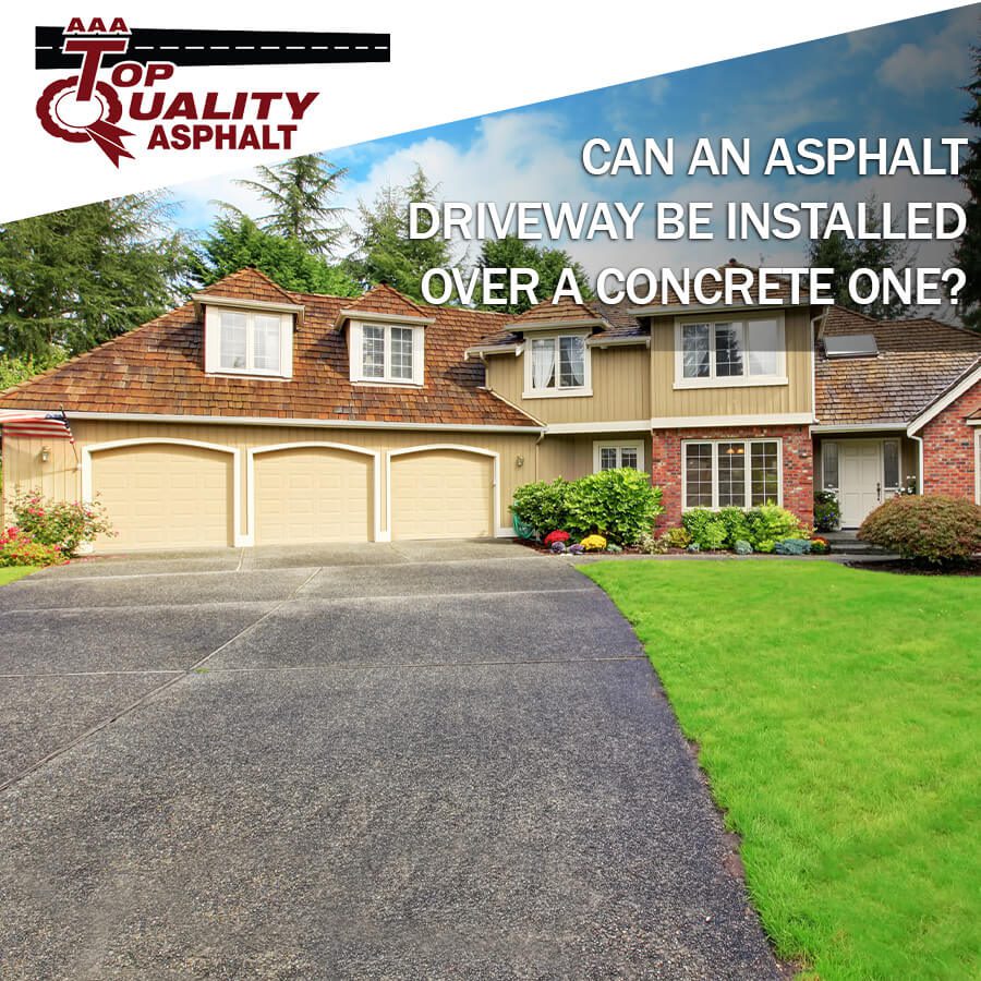 Can an Asphalt Driveway be Installed Over a Concrete One?