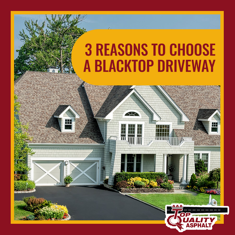 3 Reasons to Choose a Blacktop Driveway